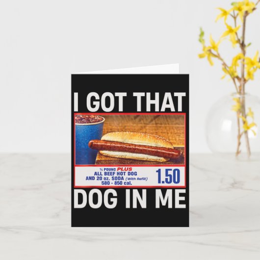 Heb die hond in me grappige hotdogs combo 4th van  kaart (Gele Bloem)