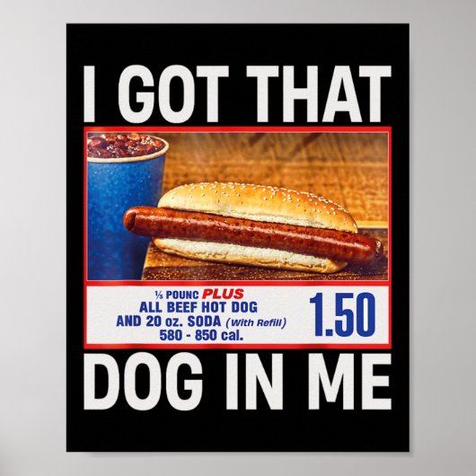 Heb die hond in me grappige hotdogs combo 4th van poster (Voorkant)