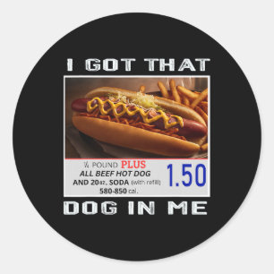 Heb die hond in me grappige hotdogs combo 4th van  ronde sticker