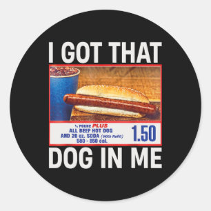 Heb die hond in me grappige hotdogs combo 4th van  ronde sticker