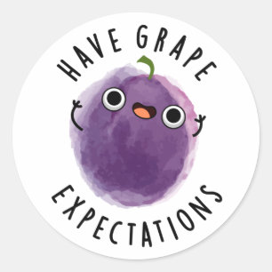 Heb druivenverwachtingen positieve fruitwoordspeli ronde sticker