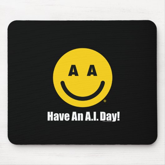 "Heb een A.I.-dag!" Officieel muismat (Voorkant)