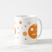 Heb een aangenaam Oranje normaal cirkelvormig Afbe Koffiemok (Voorkant rechts)