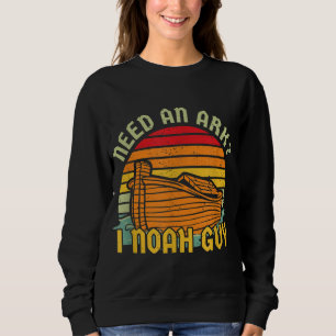 Heb een ark nodig die ik Noah Guy Jezus Christelij Trui