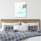 Heb een avontuur canvas afdruk (Insitu (Slaapkamer))