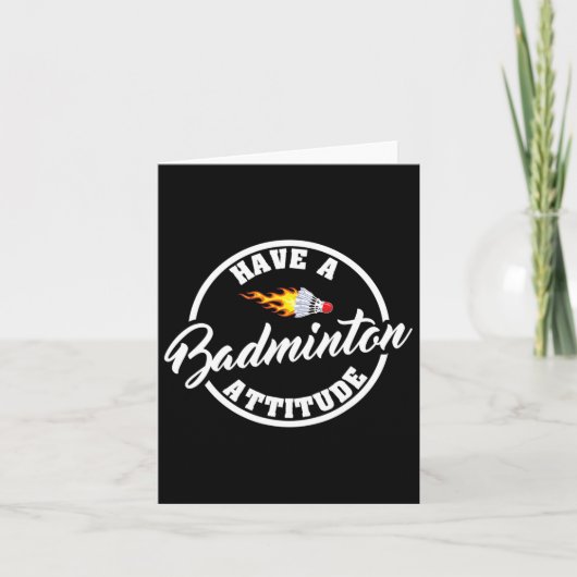Heb een badminton houding Grappige badminton Kaart (Voorkant)