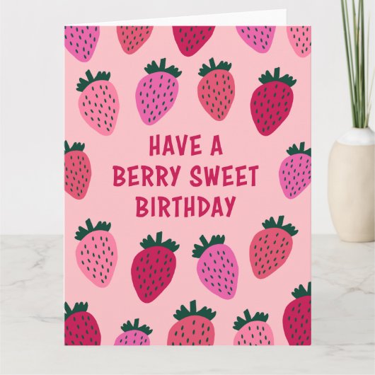 Heb een Berry Sweet Verjaardag - Aardbei Pun Kaart (Voorkant)