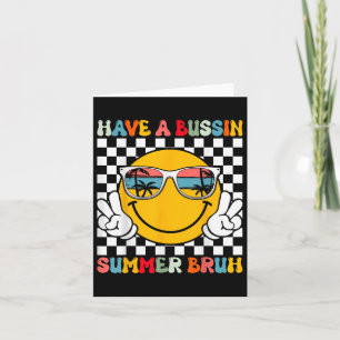 Heb een Bussin Zomer Bruh Groovy Leraar Laatste Da Kaart