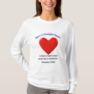 Heb een dankbaar hart t-shirt