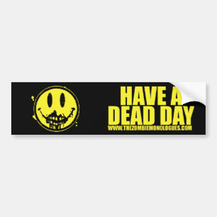 "Heb een Dode Dag" Bumpersticker 03