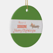 Heb een Doggo met prettige kerstdagen Keramisch Ornament (Rechts)