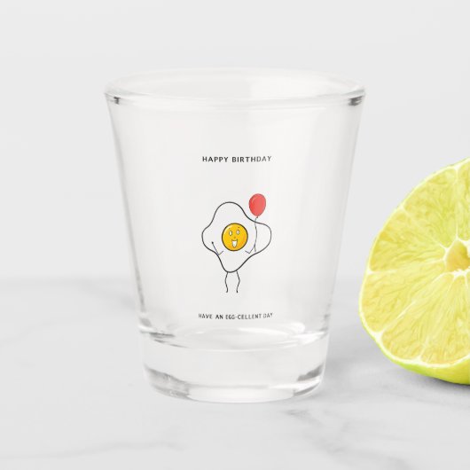 Heb een Ei-xcellente verjaardagscadeau Shot Glas (Voorkant)