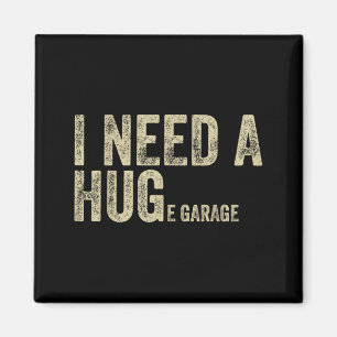 Heb een enorme garage Grappige spreuk monteur Auto Magneet