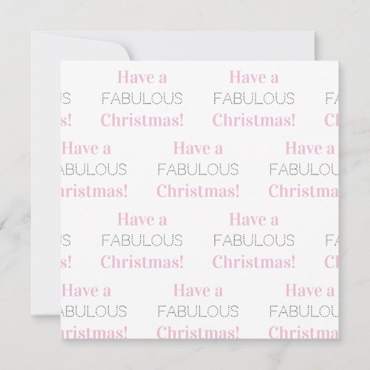 Heb een Fabulair kerstroze witte Typografie Feestdagenkaart (Achterkant)