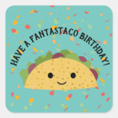 Heb een Fantastaco Birthday Cute Kawaii Vierkante Sticker (Voorkant)