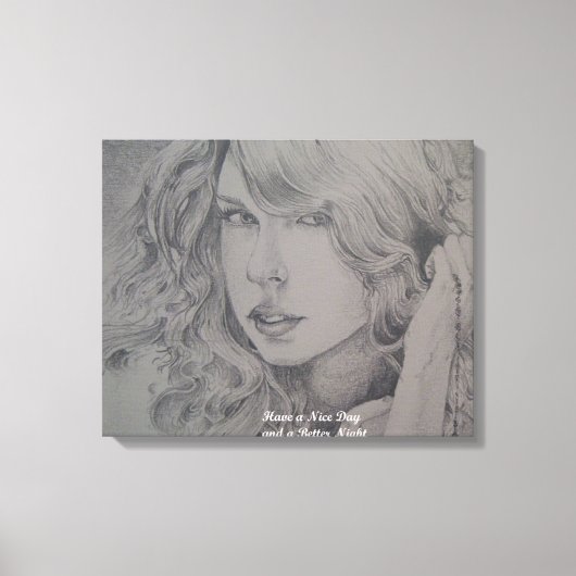 Heb een fijne dag en een beter nachtelijk omgepakt canvas afdruk (Voorkant)