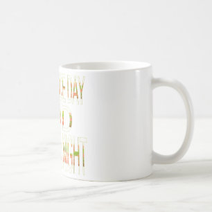 Heb een fijne dag en een betere nacht-kunstprint koffiemok