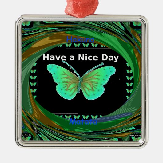 Heb een fijne dag en een betere nachtvlinder.png metalen ornament (Voorkant)