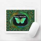 Heb een fijne dag en een betere nachtvlinder.png muismat (Met muis)