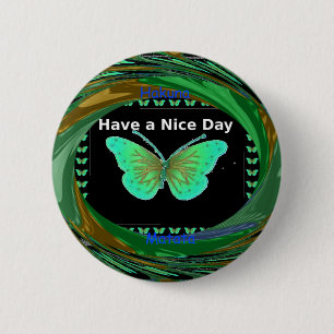 Heb een fijne dag en een betere nachtvlinder.png ronde button 5,7 cm