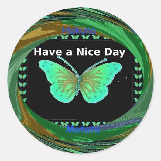 Heb een fijne dag en een betere nachtvlinder.png ronde sticker (Voorkant)