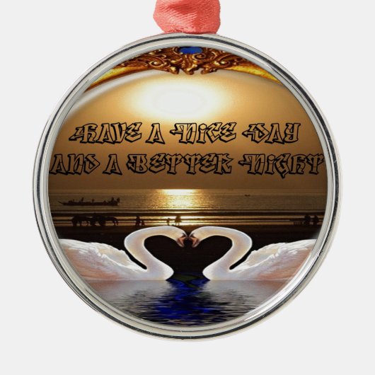 Heb een fijne dag en een fijne nacht. Silver Metalen Ornament (Voorkant)