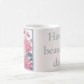 Heb een fijne dag! koffiemok (Center)