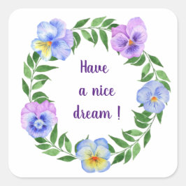 Heb een fijne droom! Aquarel bloemen Vierkante Sticker