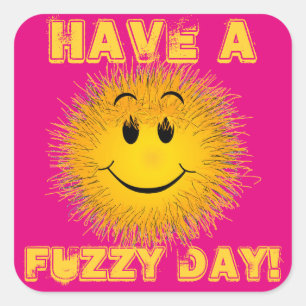 Heb een Fuzzy Day Face Vierkante Sticker
