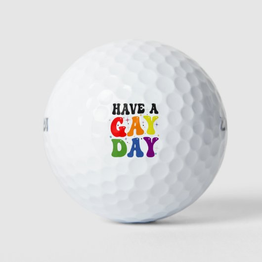 Heb een Gay Day Grappige LGBTQ Pride Regenboog Golfballen (Voorkant)
