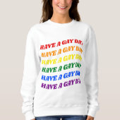 Heb een Gay Day Rainbow Trui (Voorkant)