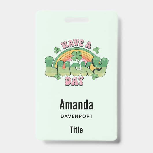 Heb een geluksdag Retro Typografie Badge (Voorzijde)