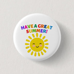 Heb een geweldige zomer ronde button 3,2 cm