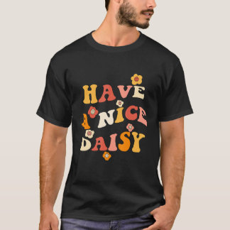 Heb een goede dag met Retro Groovy Floral Smile Fa T-shirt