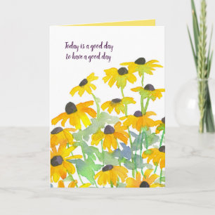 Heb een Goede Dag Zwarte Eyed Susan Flowers Kaart