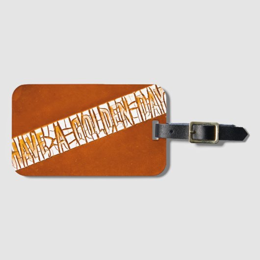 "Heb een gouden dag" Rustic Peeling Paint Bagagelabel (Voorkant (horizontaal))