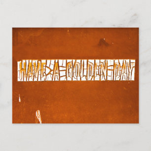 "Heb een gouden dag" Rustic Peeling Paint Briefkaart
