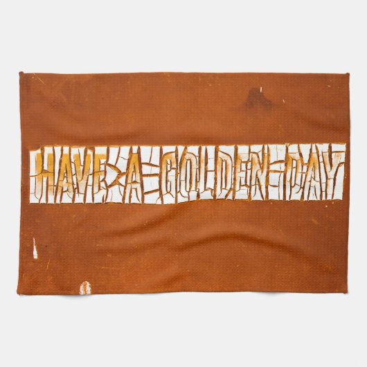 "Heb een gouden dag" Rustic Peeling Paint Theedoek (Horizontaal)