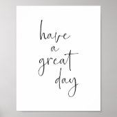 Heb een Grote Dag Minimalistisch Inspirerend Citaa Poster (Voorkant)