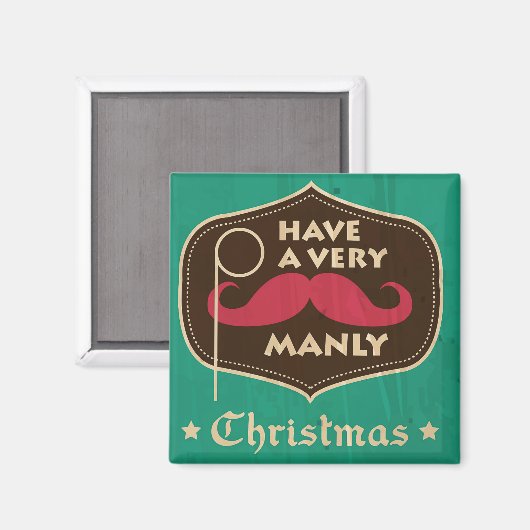 Heb een heel Manly kerstnet Magneet (Voorkant / Achterkant)