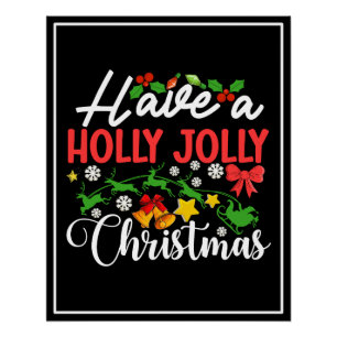 Heb een Holly Jolly Christmas-86096 Perfect Poster