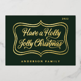 Heb een Holly Jolly Classic Gold Lijst Folie Feestdagenkaart