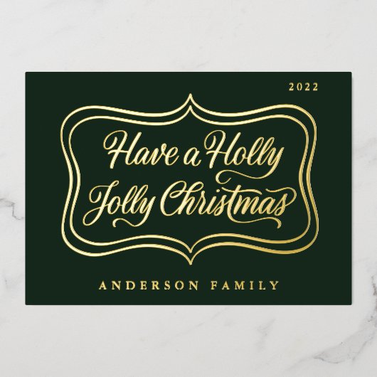 Heb een Holly Jolly Classic Gold Lijst Folie Feestdagenkaart (Voorkant)