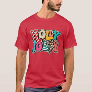 Heb een Holly Jolly Colorful Kerstmis Mistletoe Xm T-shirt