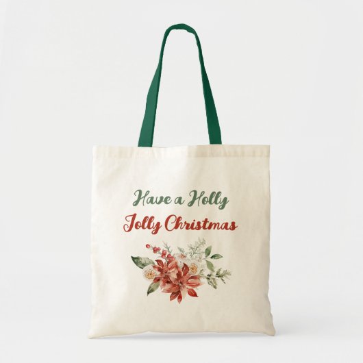 Heb een Holly Jolly Kerstfeestdag in een sokkel Tote Bag (Voorkant)