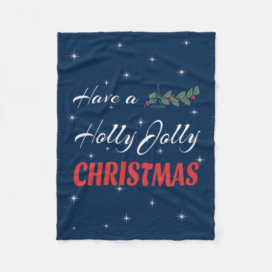 Heb een Holly Jolly Kerstmis Fleece Deken (Voorkant)