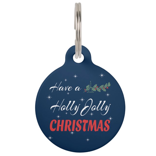 Heb een Holly Jolly Kerstmis Huisdierpenning (Voorkant)