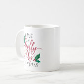 Heb een Holly Jolly Kerstmis Koffiemok (Voorkant links)