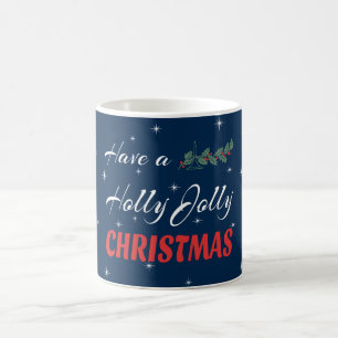 Heb een Holly Jolly Kerstmis Koffiemok