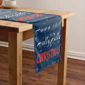 Heb een Holly Jolly Kerstmis Korte Tafelloper (Voorbeeld)